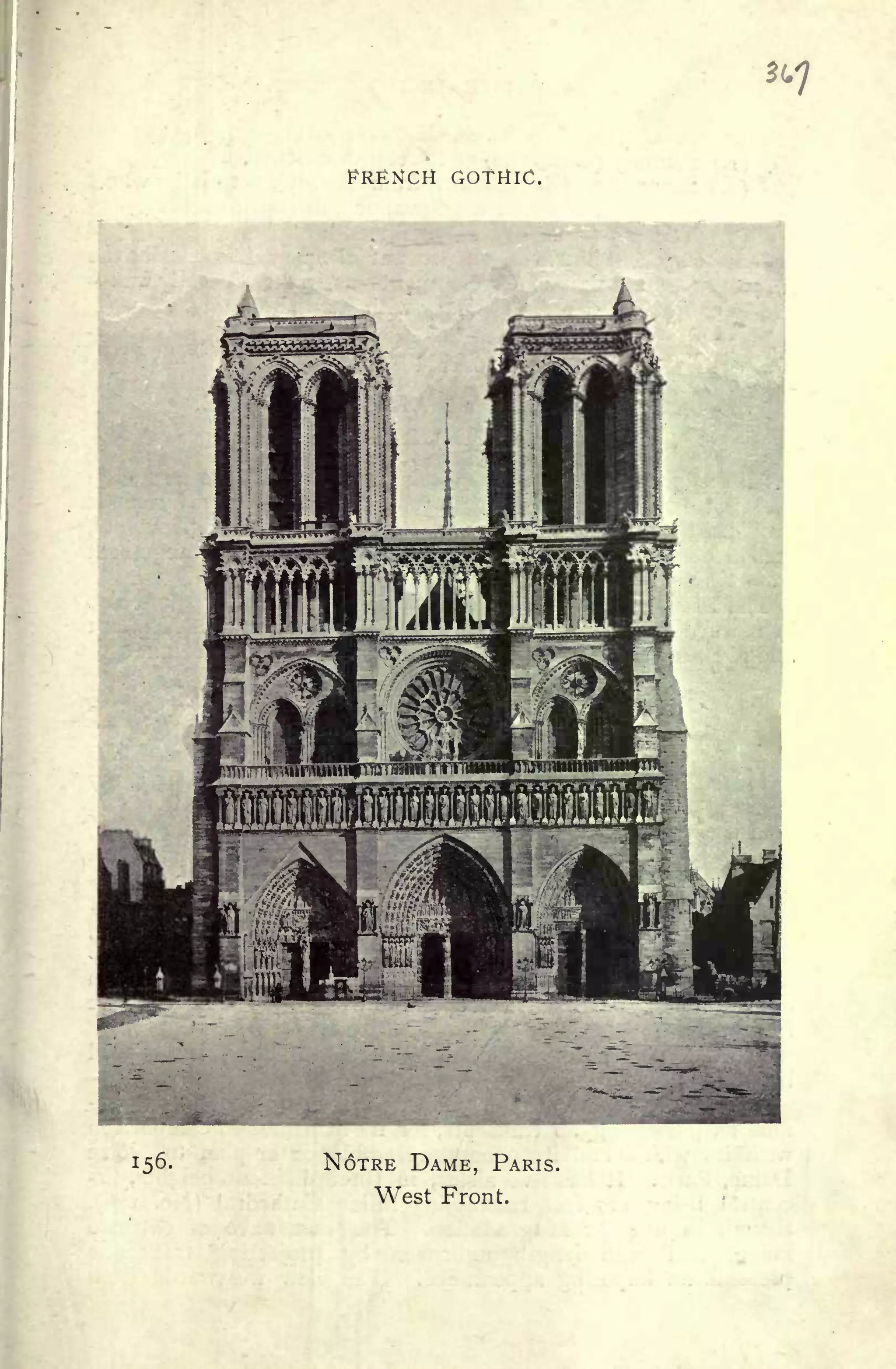FRENCH GOTHIC.
156. NOTRE DAME, PARIS.
West Front.
 