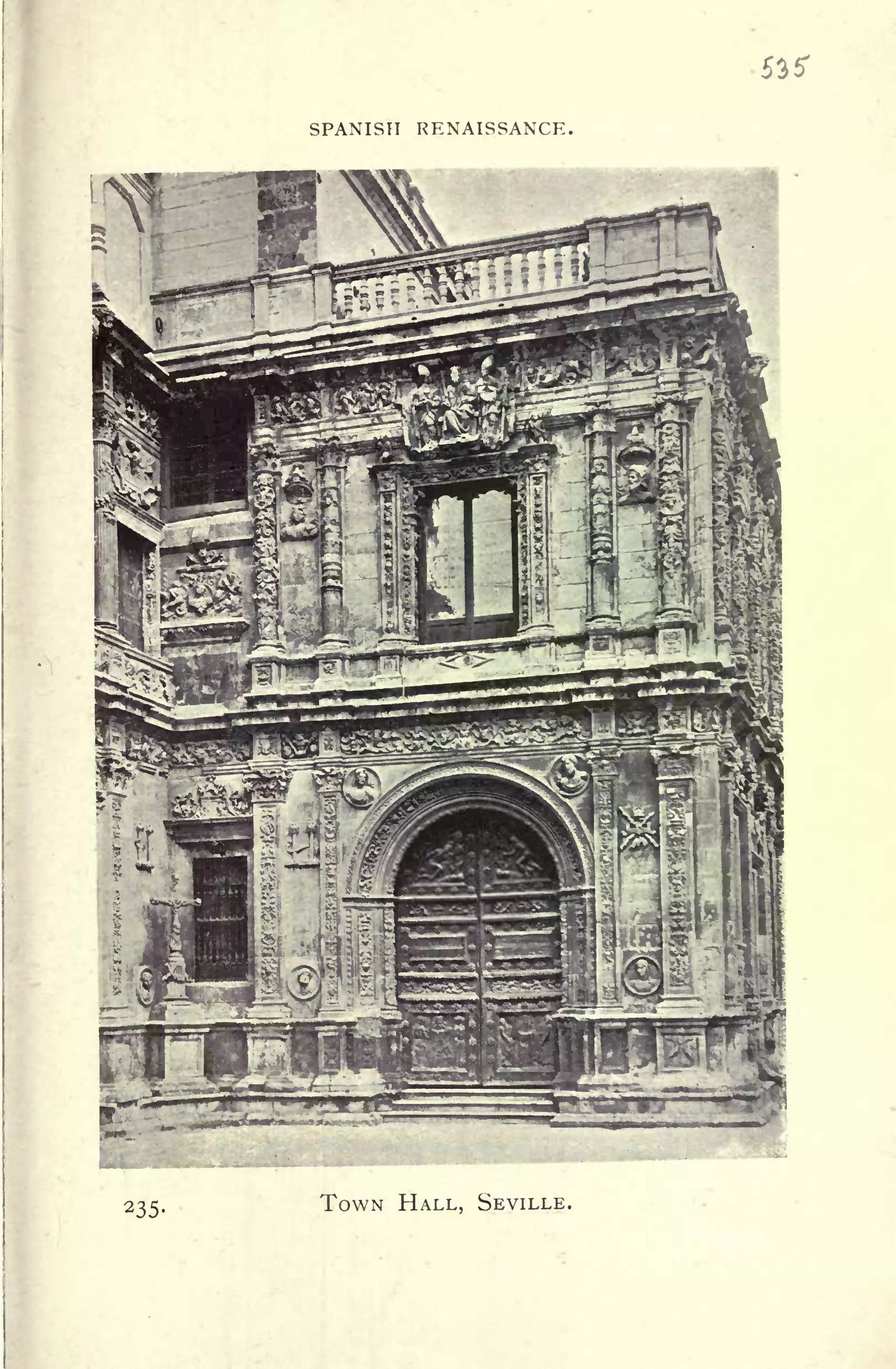 SPANISH RENAISSANCE
2 35- TOWN HALL, SEVILLE.
 