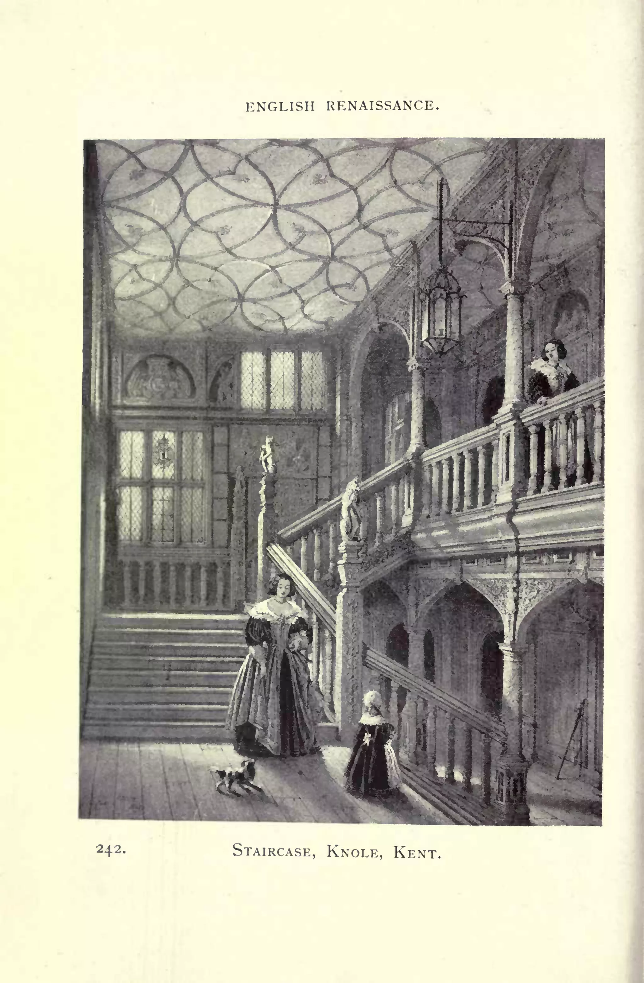 ENGLISH RENAISSANCE.
242.
STAIRCASE, KNOLE, KENT.
 