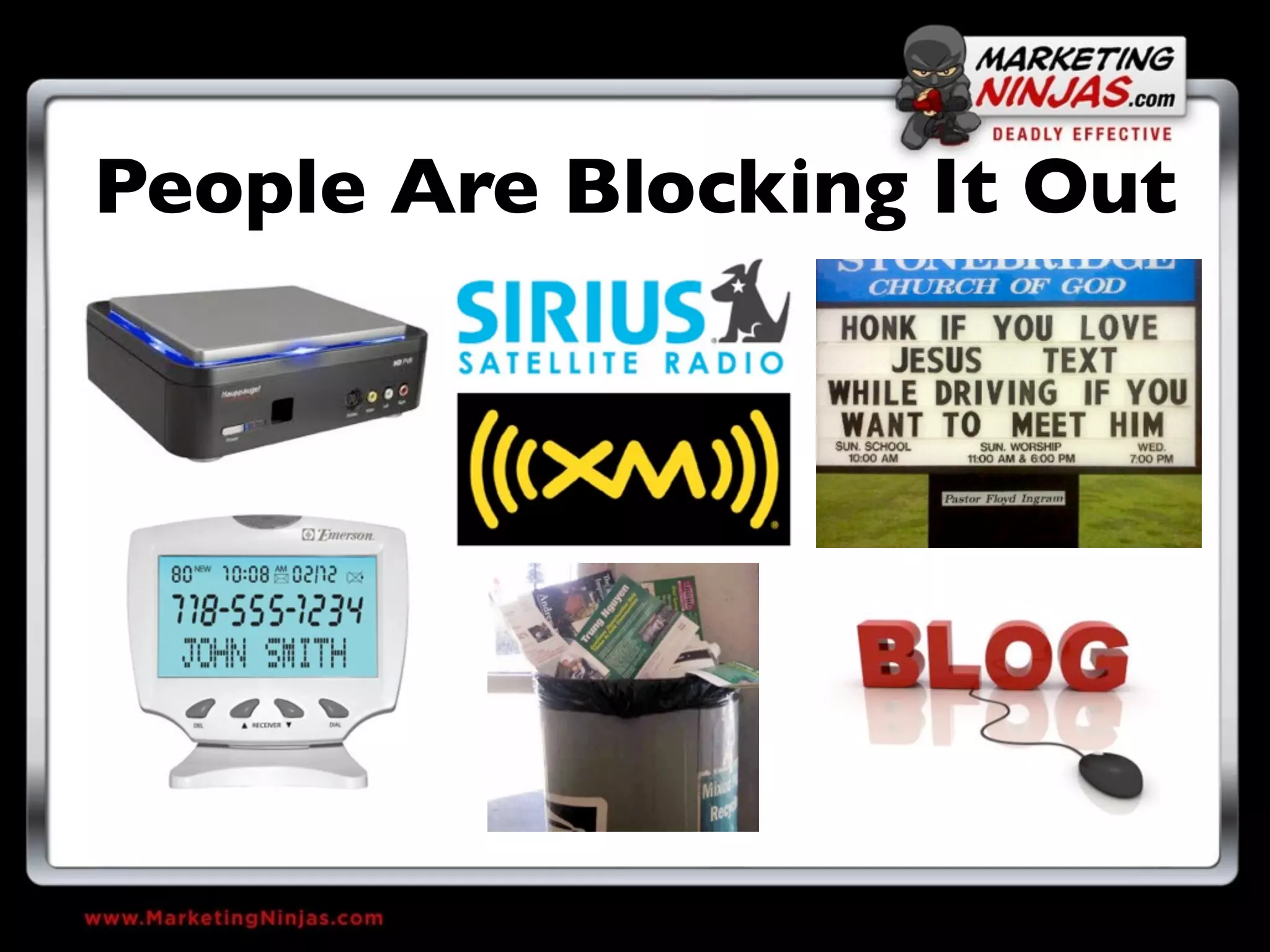 People Are Blocking It Out
 