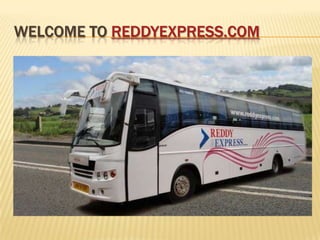 WELCOME TO REDDYEXPRESS.COM
 