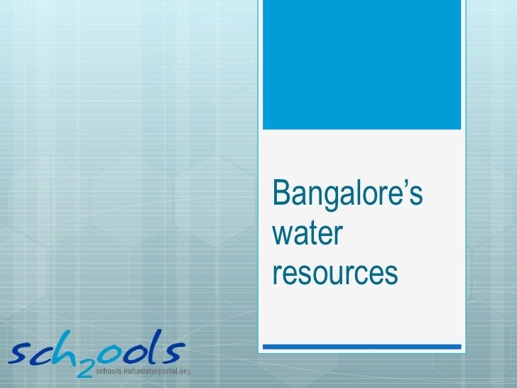 Bangalore water supply resources_Schools India Water Portal_2011