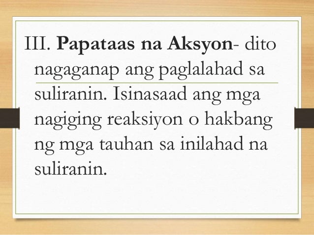 Ano Ang Pataas Na Aksyon Banghay ng maikling kuwento