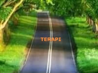 TERAPI

 