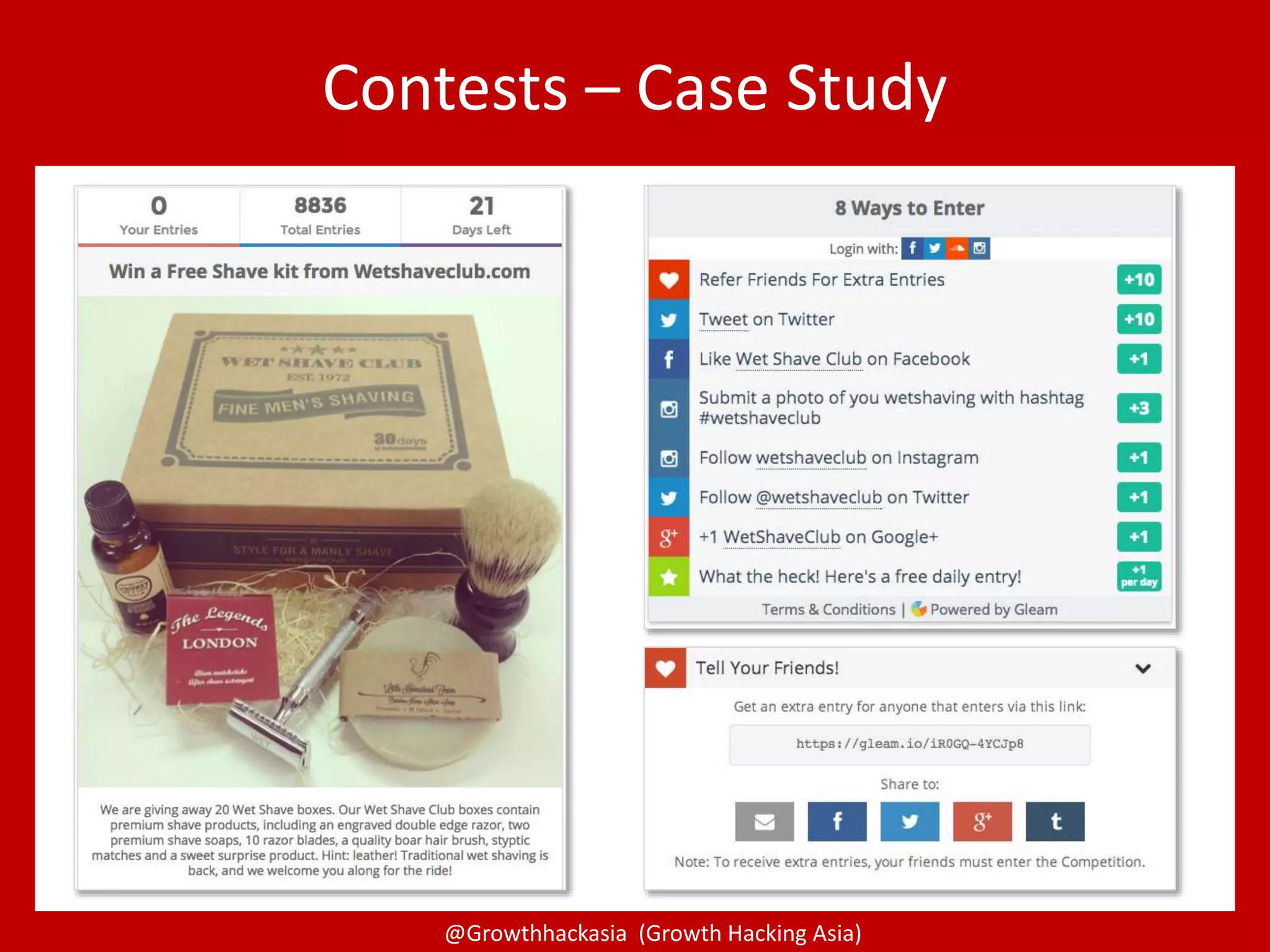 @Growthhackasia (Growth Hacking Asia)
Contests – Case Study
 
