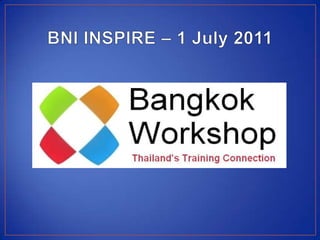 BNI INSPIRE – 1 July 2011 