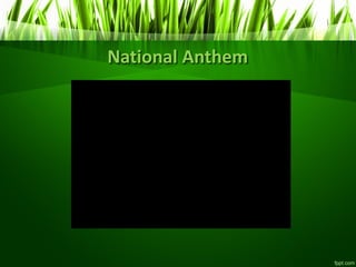 National Anthem
 