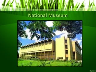 National Museum
 