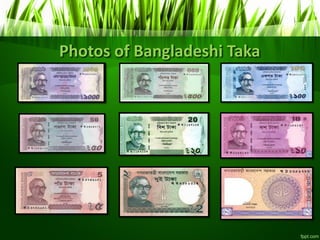 Photos of Bangladeshi Taka
 