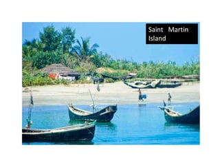 Saint Martin
Island
 