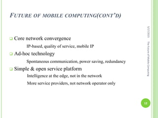 The future of mobile computing | PPTX