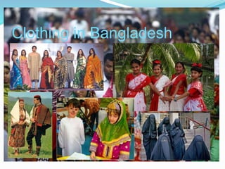 Clothing in Bangladesh
 