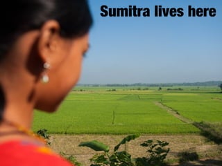 Sumitra lives here
 