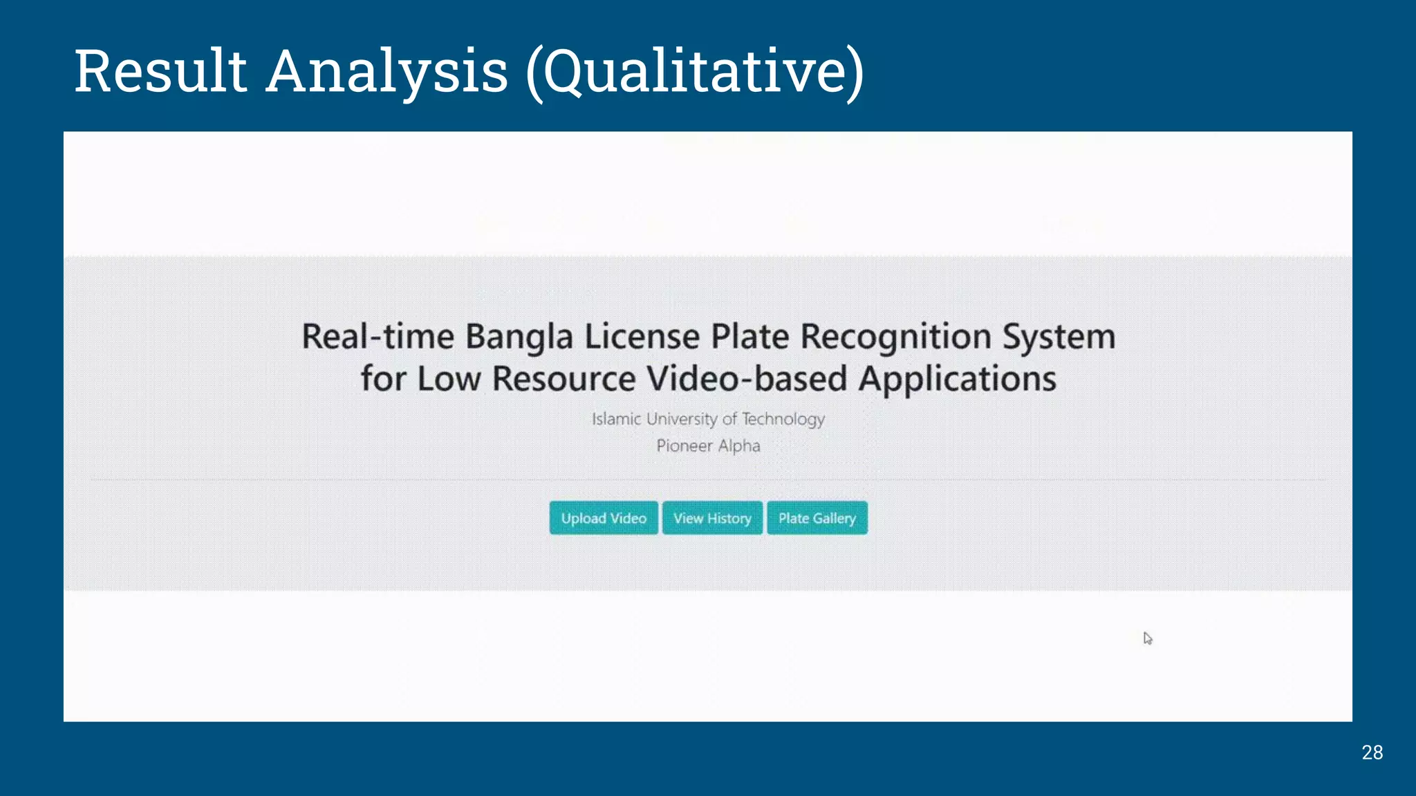 Result Analysis (Qualitative)
28
 