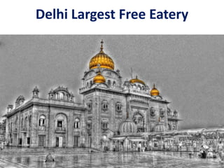 Delhi Largest Free Eatery

 
