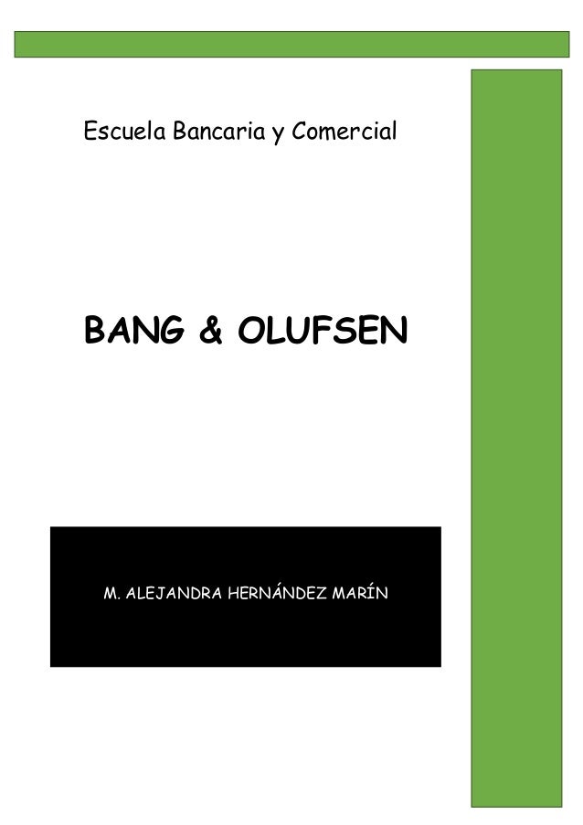 bang olufsen case study Bang & olufsen is a manufacturer and retailer of top-of-the-range televisions, music systems, loudspeakers, telephones, and multimedia products the company was founded in 1925 in struer, a small town in the north western part of denmark, by two young engineers, peter bang and svend olufsen. bang olufsen case study Bang & olufsen is a manufacturer and retailer of top-of-the-range televisions, music systems, loudspeakers, telephones, and multimedia products the company was founded in 1925 in struer, a small town in the north western part of denmark, by two young engineers, peter bang and svend olufsen.
