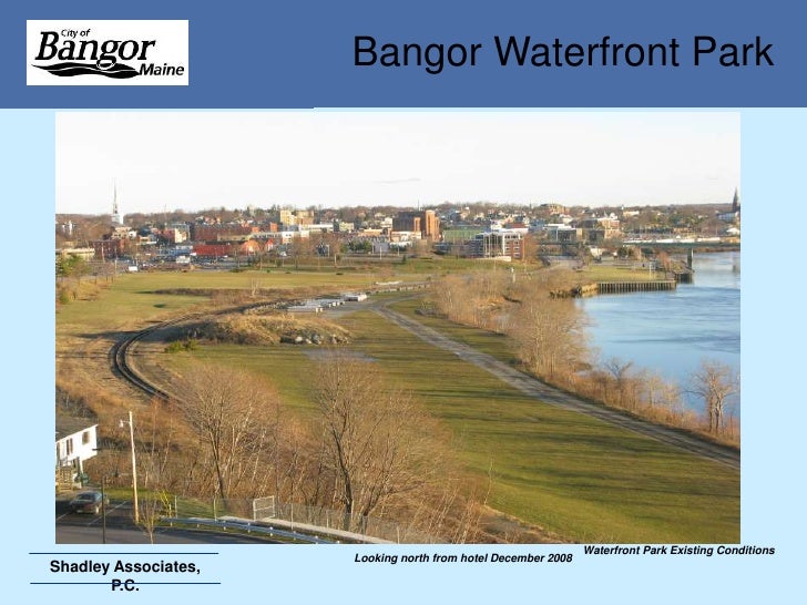 Bangor Maine Waterfront Park Updated 2010