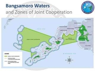 Bangsamoro Waters
and Zones of Joint Cooperation
 