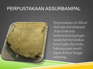PERPUSTAKAAN ASSURBANIPAL
 