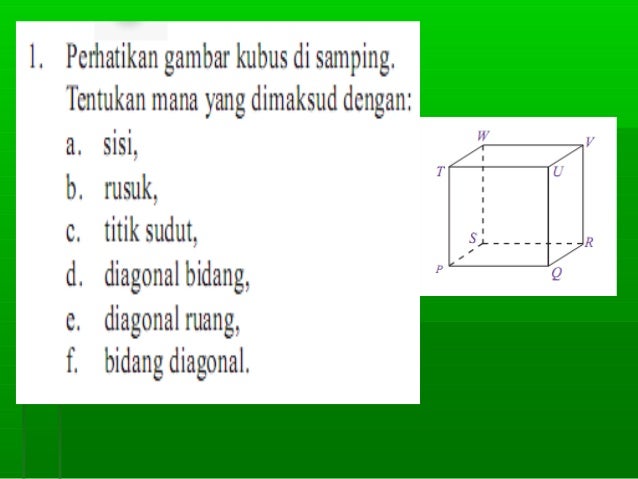 Bangun ruang kubus, balok, prisma, dan limas