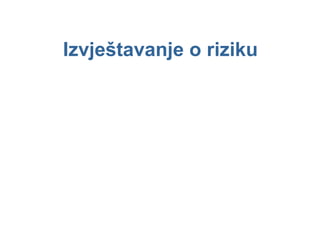 Izvještavanje o riziku 