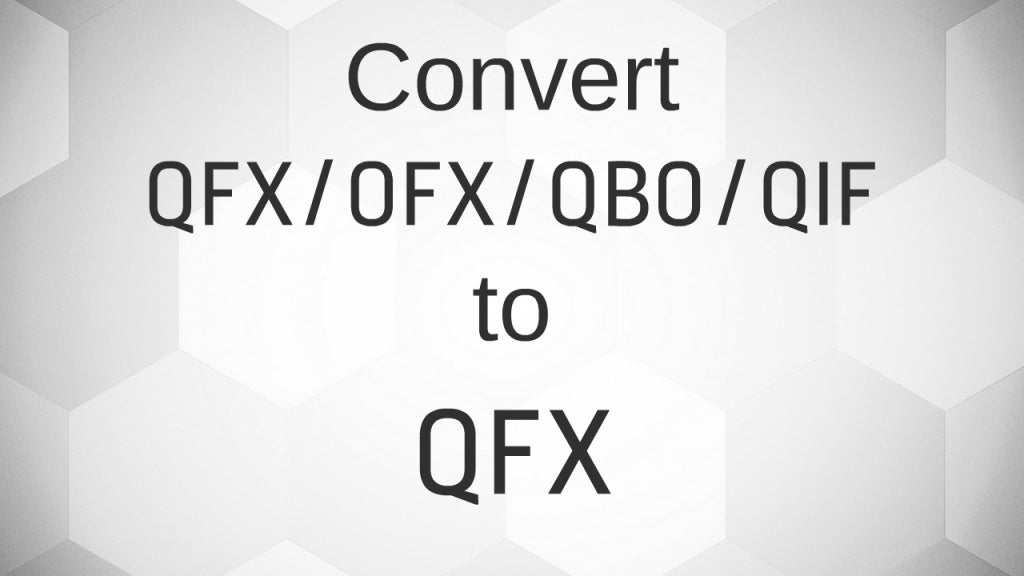 Bank2QFX (QFX/OFX/QBO/QIF to QFX Converter)