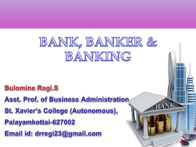 Bank Banker And Banking