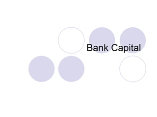 Bank Capital  