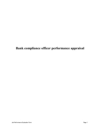 Job Performance Evaluation Form Page 1
Bank compliance officer performance appraisal
 