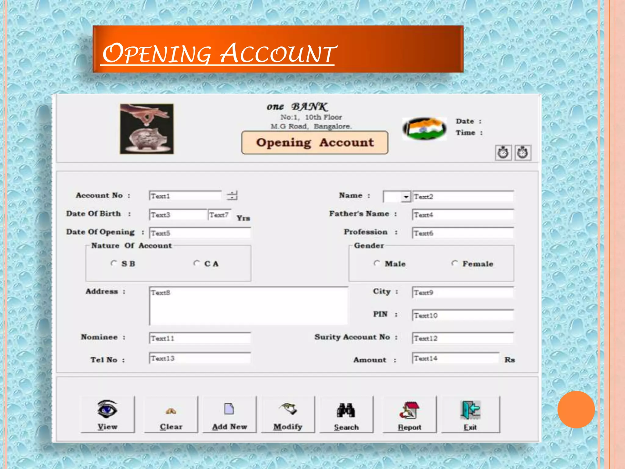 OPENING ACCOUNT
 