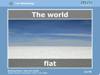 12/45 The world flat 