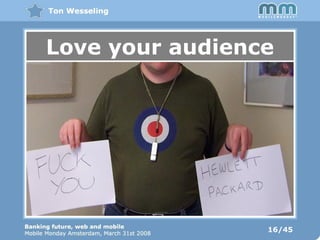 16/45 Love your audience 
