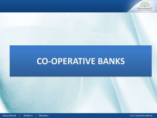 CO-OPERATIVE BANKS
 