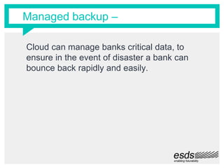 Cloud options
used by financial
sector
 