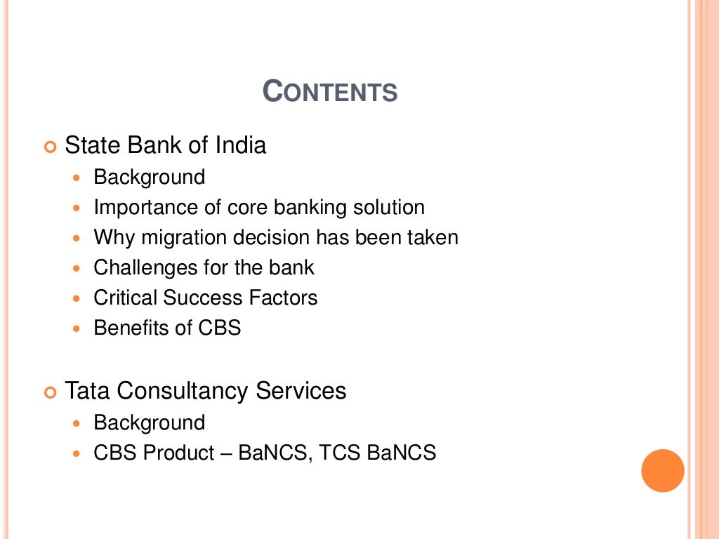 Core Banking Solution PPT of TCS and SBI
