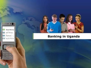 Banking in Uganda
 