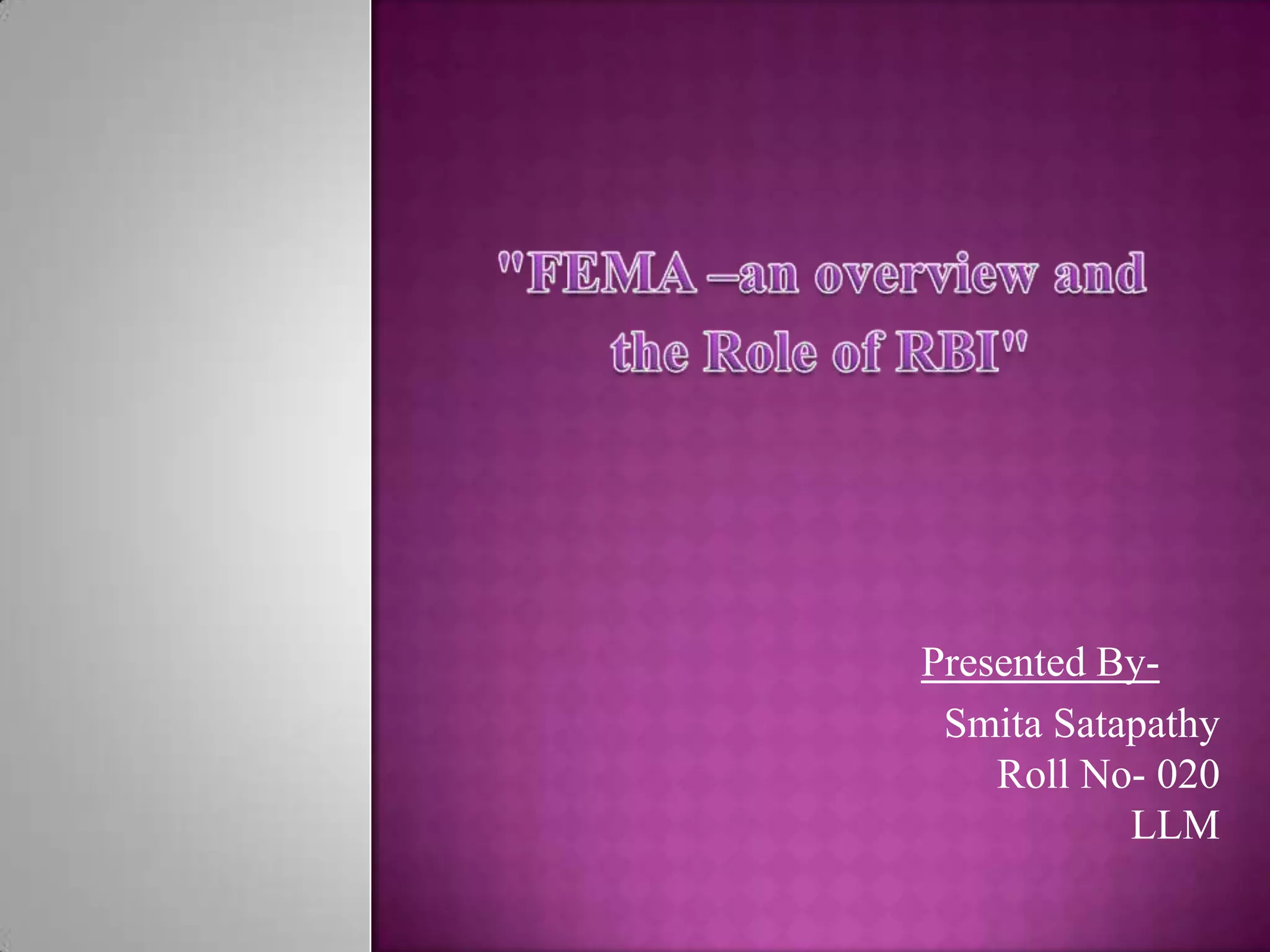 FEMA- AN OVERVIEW & ROLE OF RBI | PPTX