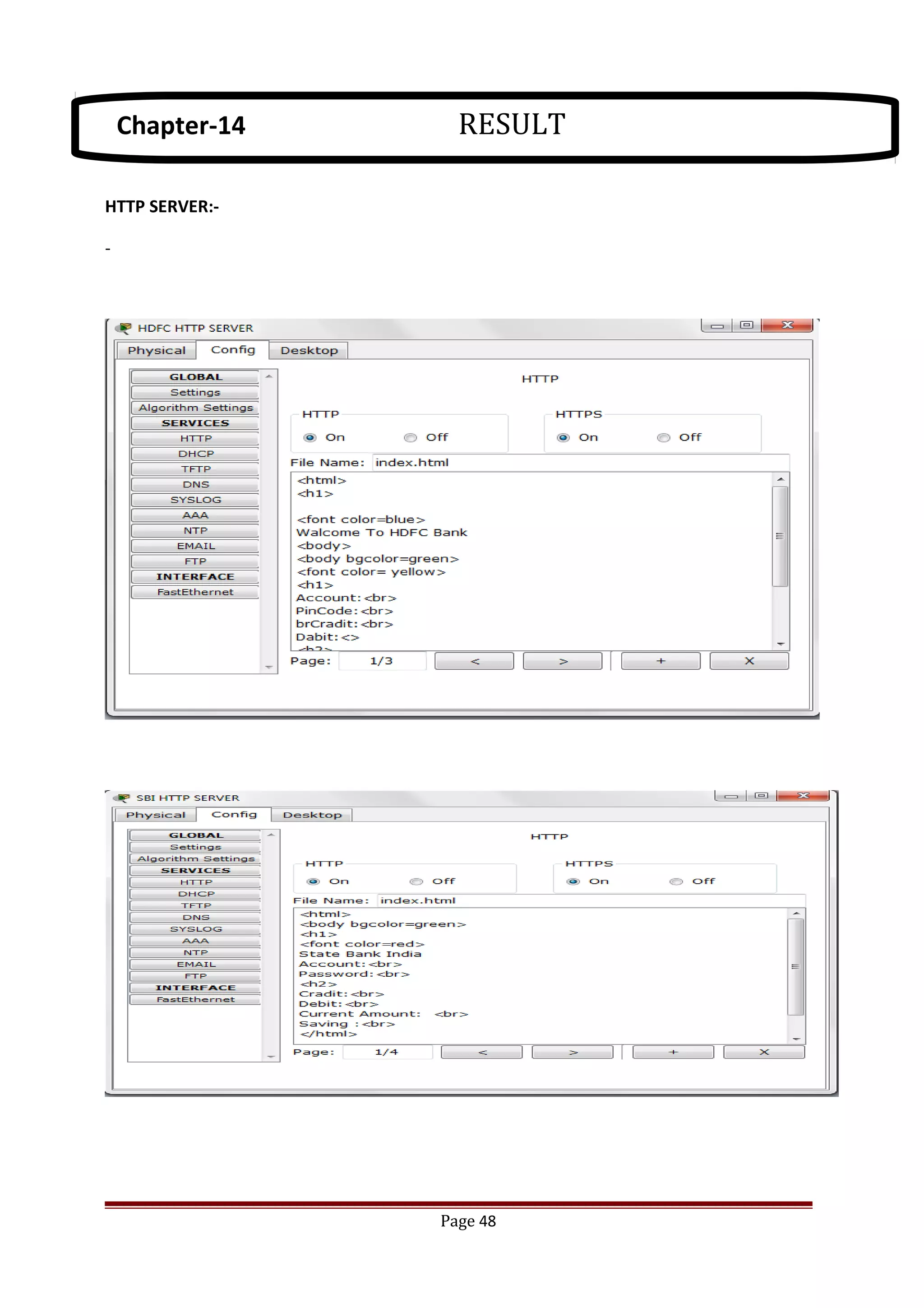 HTTP SERVER:-
-
Page 48
Chapter-14 RESULT
 
