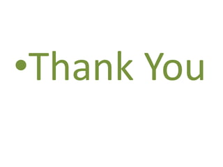 •Thank You

 
