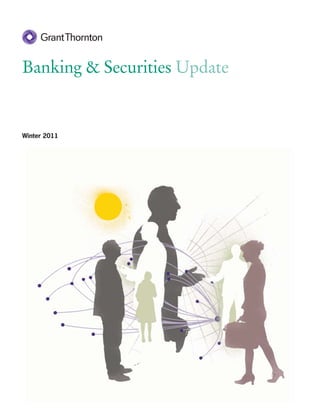 Banking & Securities Update


Winter 2011
 
