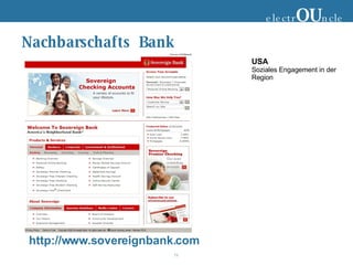 Nachbarschafts  Bank electr OU ncle USA Soziales Engagement in der Region http://www.sovereignbank.com 