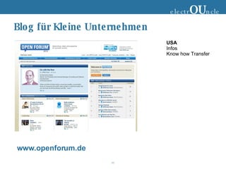 Blog für Kleine Unternehmen electr OU ncle USA Infos Know how Transfer  www.openforum.de 