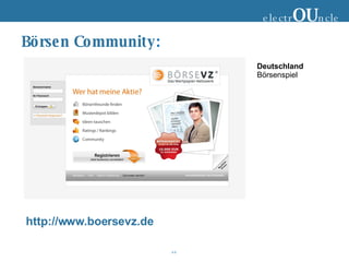 Börsen Community : http://www.boersevz.de electr OU ncle Deutschland Börsenspiel 