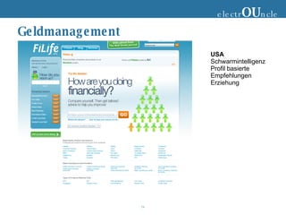 Geldmanagement electr OU ncle USA Schwarmintelligenz Profil basierte Empfehlungen Erziehung 
