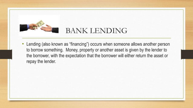 Bank Lending And Principles Of Sound Lending Bank Lending And Principles Of Sound Lending
