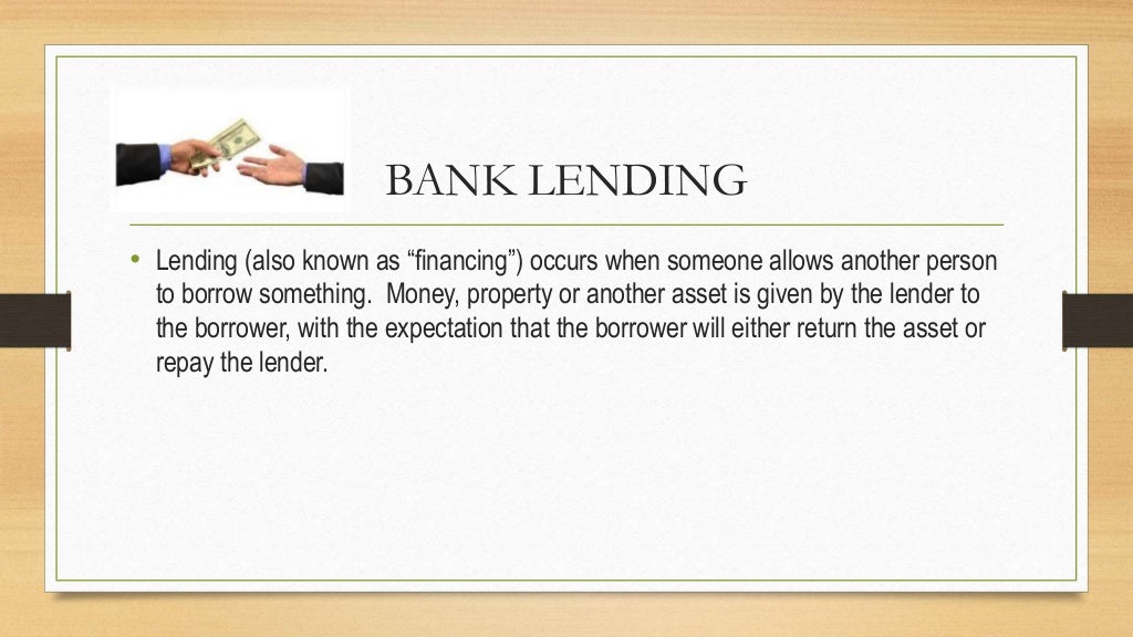 Bank lending and principles of sound lending