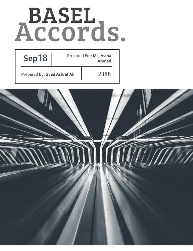 Basel Accords Basel I, II, and III Advantages, limitations and