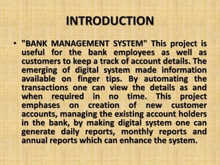 BANK MANAGEMENT SYSTEM.pptx | Databases | Computer Software and ...