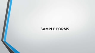 SAMPLE FORMS
 