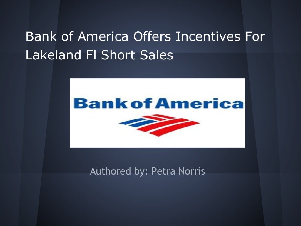 Bank of america offers incentives for lakeland fl short sales